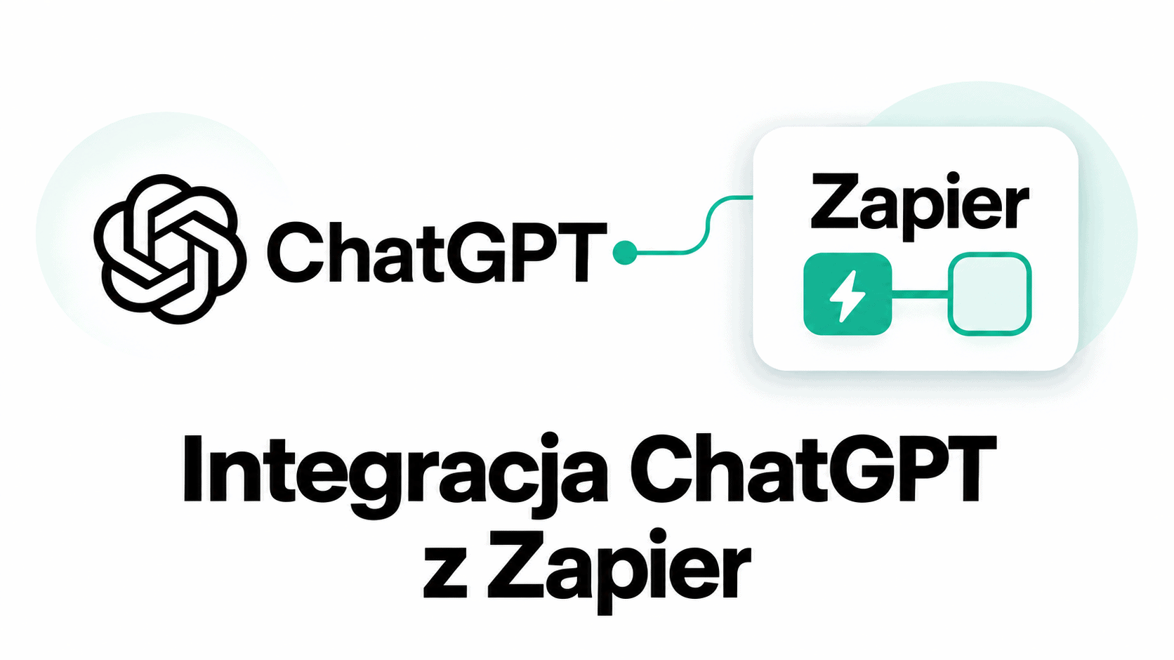 Logo ChatGPT połączone z kartą Zapier i zielonym symbolem automatyzacji na białym tle.